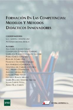 FORMACIÓN EN LAS COMPETENCIAS: MODELOS Y MÉTODOS DIDÁCTICOS INNOVADORES