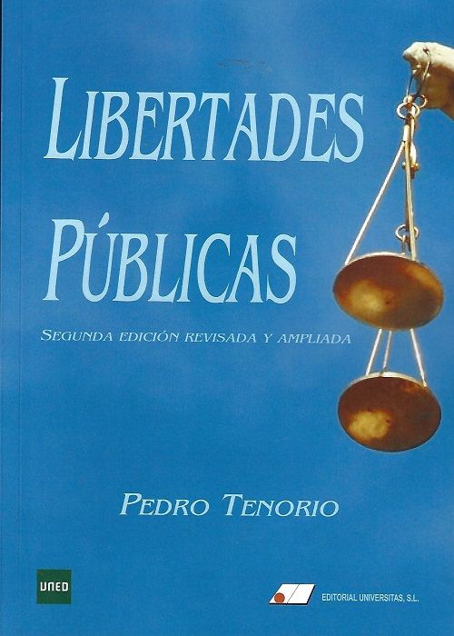 LIBERTADES PÚBLICAS. Segunda edición revisada y ampliada