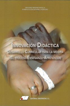 INNOVACIÓN DIDÁCTICA . DESARROLLO CURRICULAR PARA LA MEJORA DEL PROCESO ENSEÑANZA-APREDIZAJE
